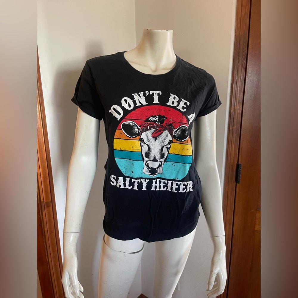 100% COTTON - “don’t be a salty heifer” t-shirt